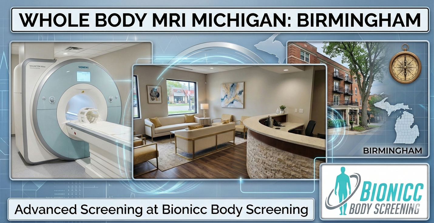 Whole Body MRI | Birmingham, MI | Bionicc Body Screening