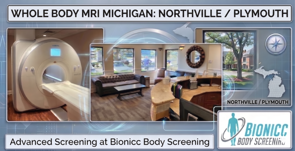 Preventative whole body MRI Michigan Northville Plymouth at Bionicc Body Screening.